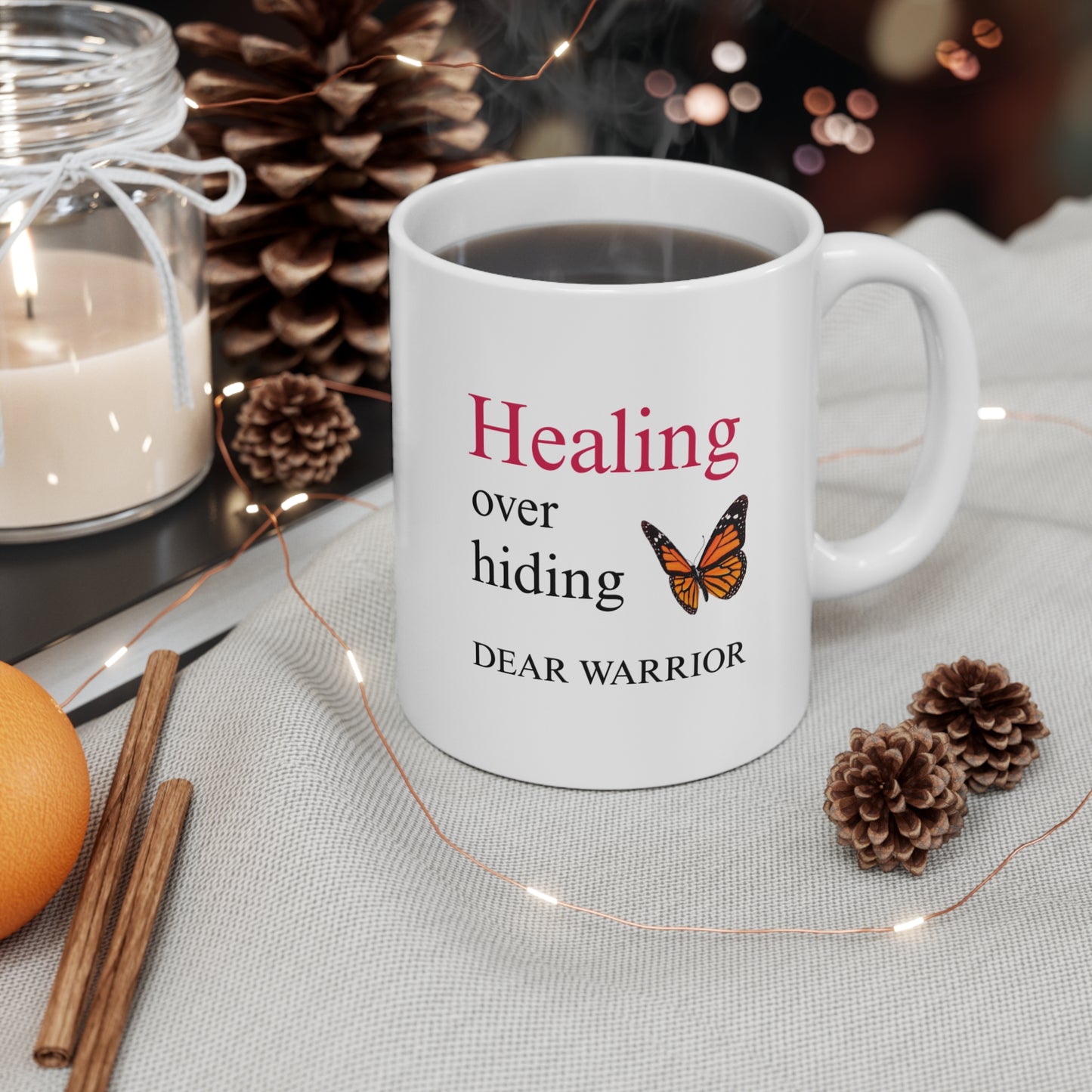 Empowering Warrior Mug, Inspirational Coffee Cup, Healing Over Hiding Gift for Her, Motivational Tea Mug, Butterfly Design