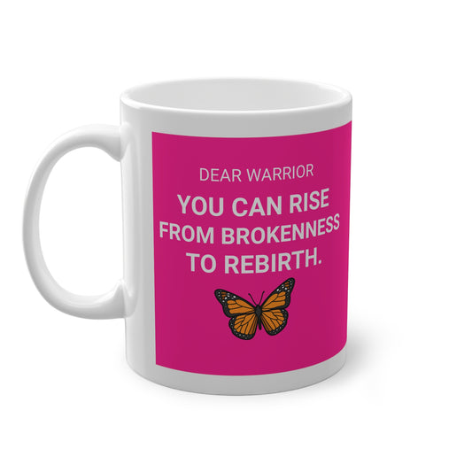 Inspirational Butterfly Mug | Motivational Coffee Cup | Empowerment Gift for Warriors | Self-Care Reminder | Rebirth Theme