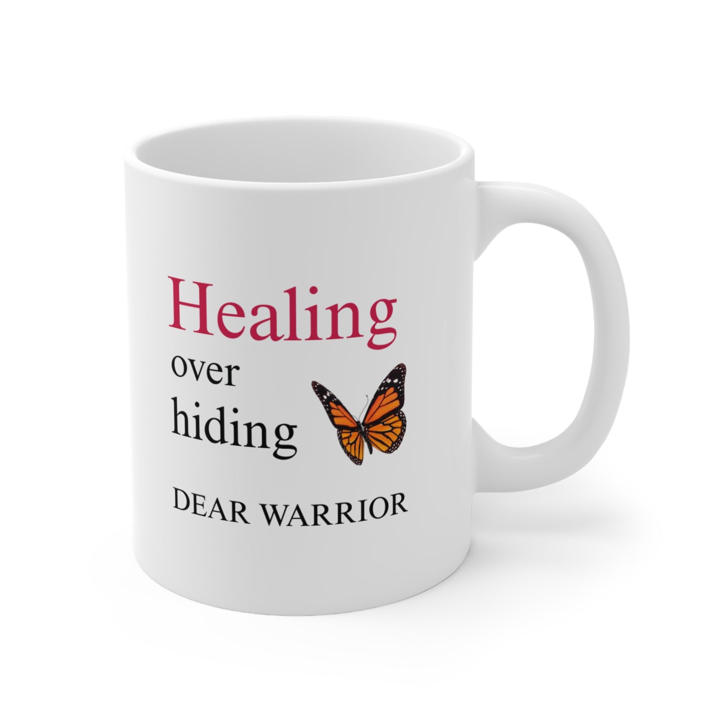Empowering Warrior Mug, Inspirational Coffee Cup, Healing Over Hiding Gift for Her, Motivational Tea Mug, Butterfly Design